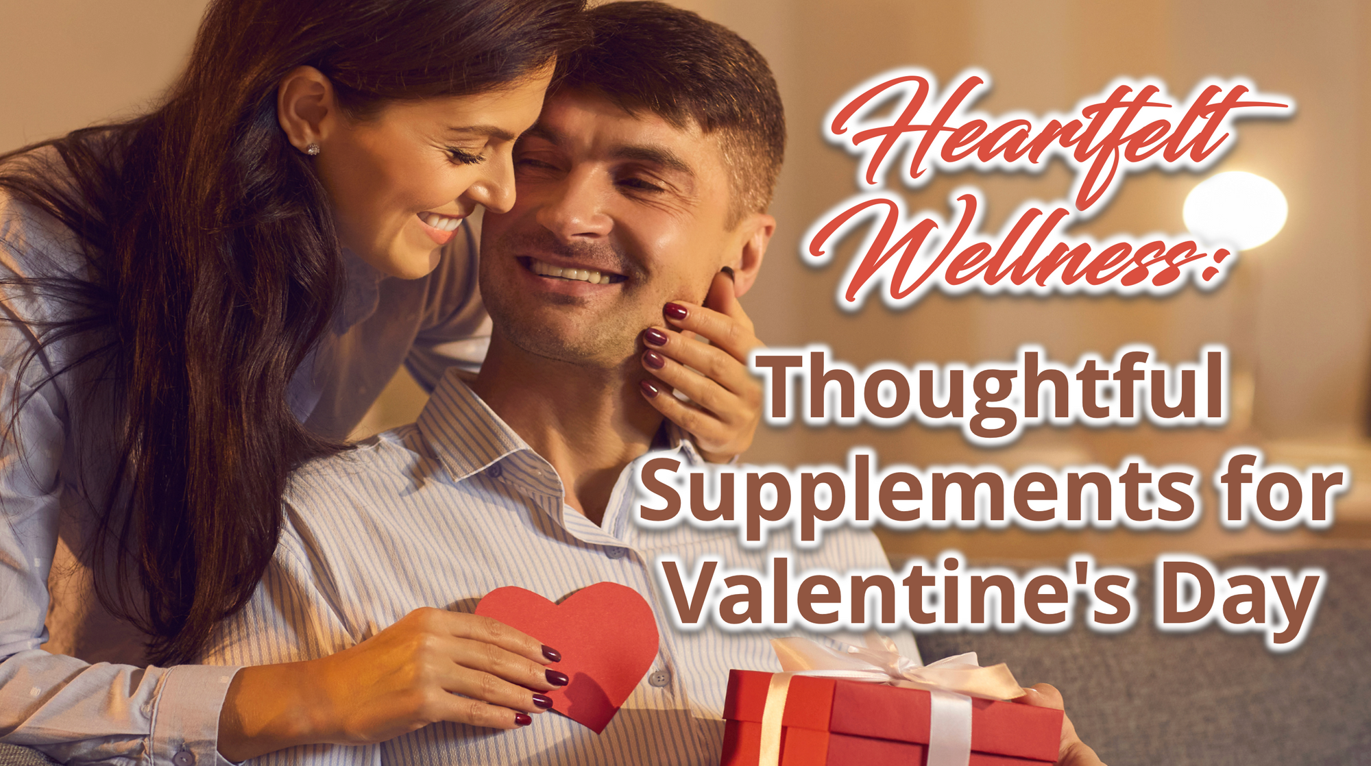 Heartfelt Wellness: Thoughtful Supplements for Valentine's Day