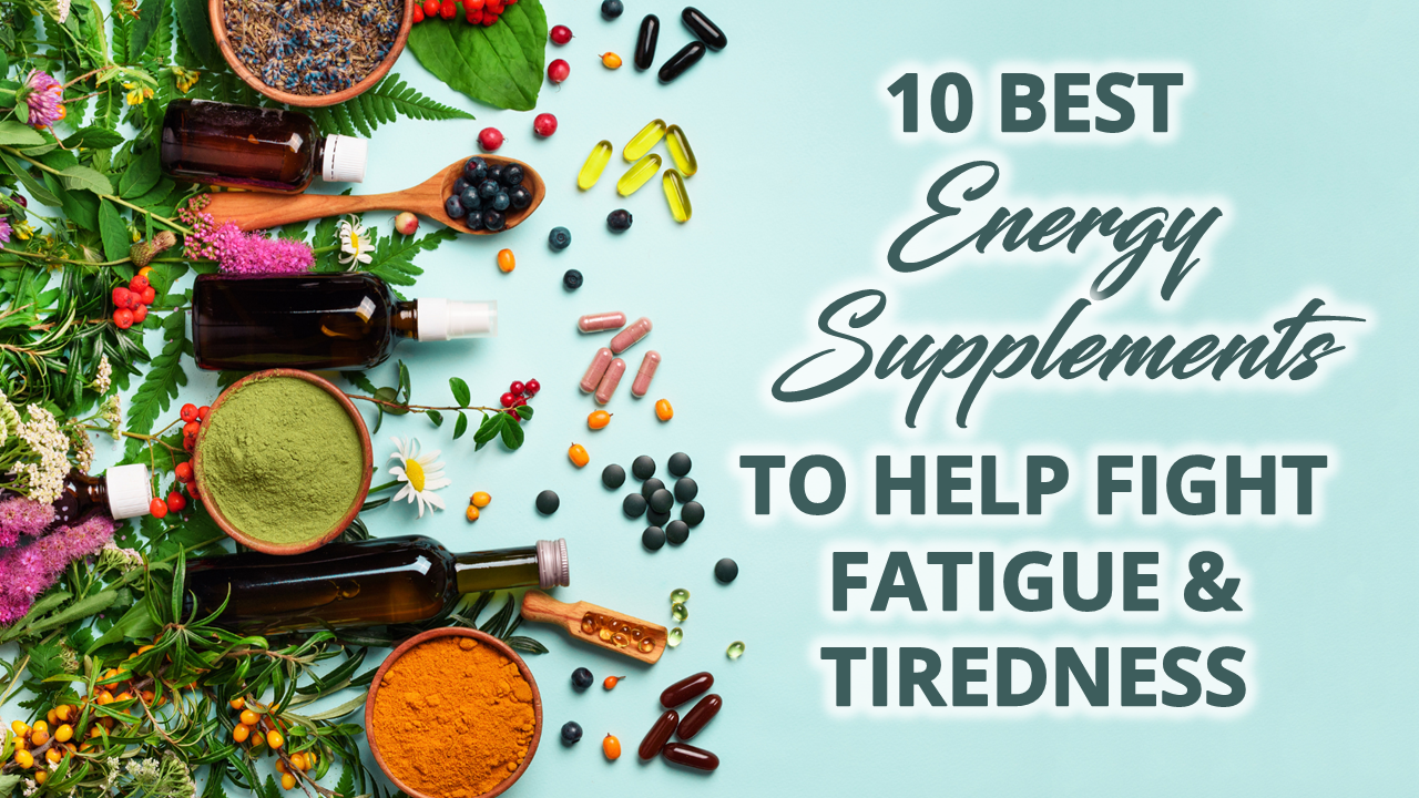 Flat lay of herbs, powders and supplements in blue background with a text 10 best energy supplements to help fight fatigue & tiredness