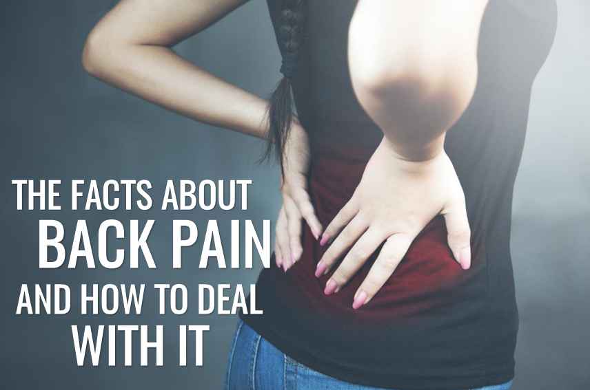 An image of a girl holding her lower back with a text "The facts about back pain and how to deal with it"