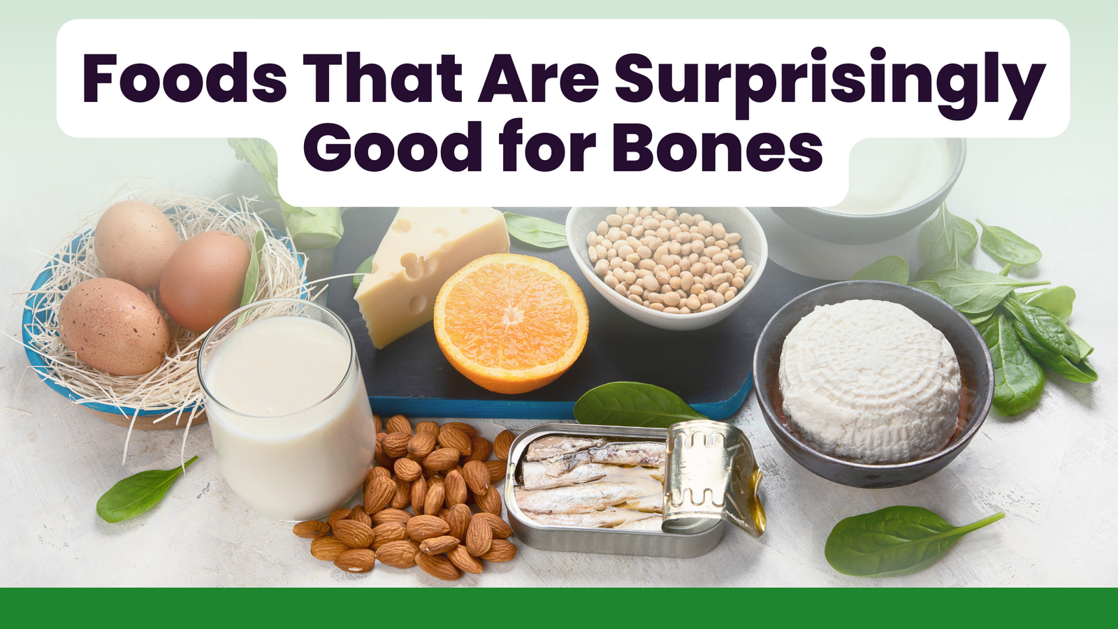 Foods That Are Surprisingly Good for Bones