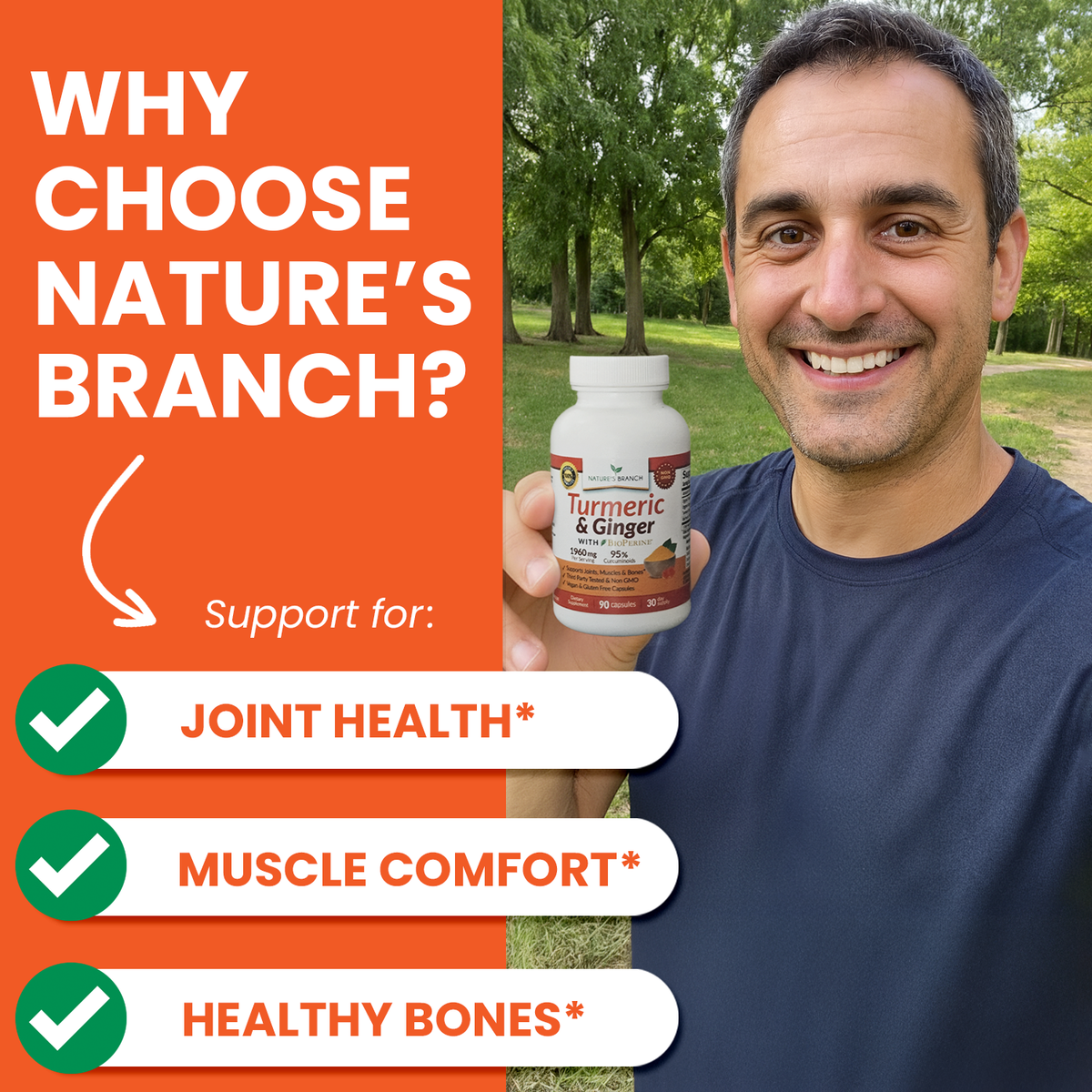 Man holding a supplement bottle with promotional text about Nature's Branch products in a park setting.