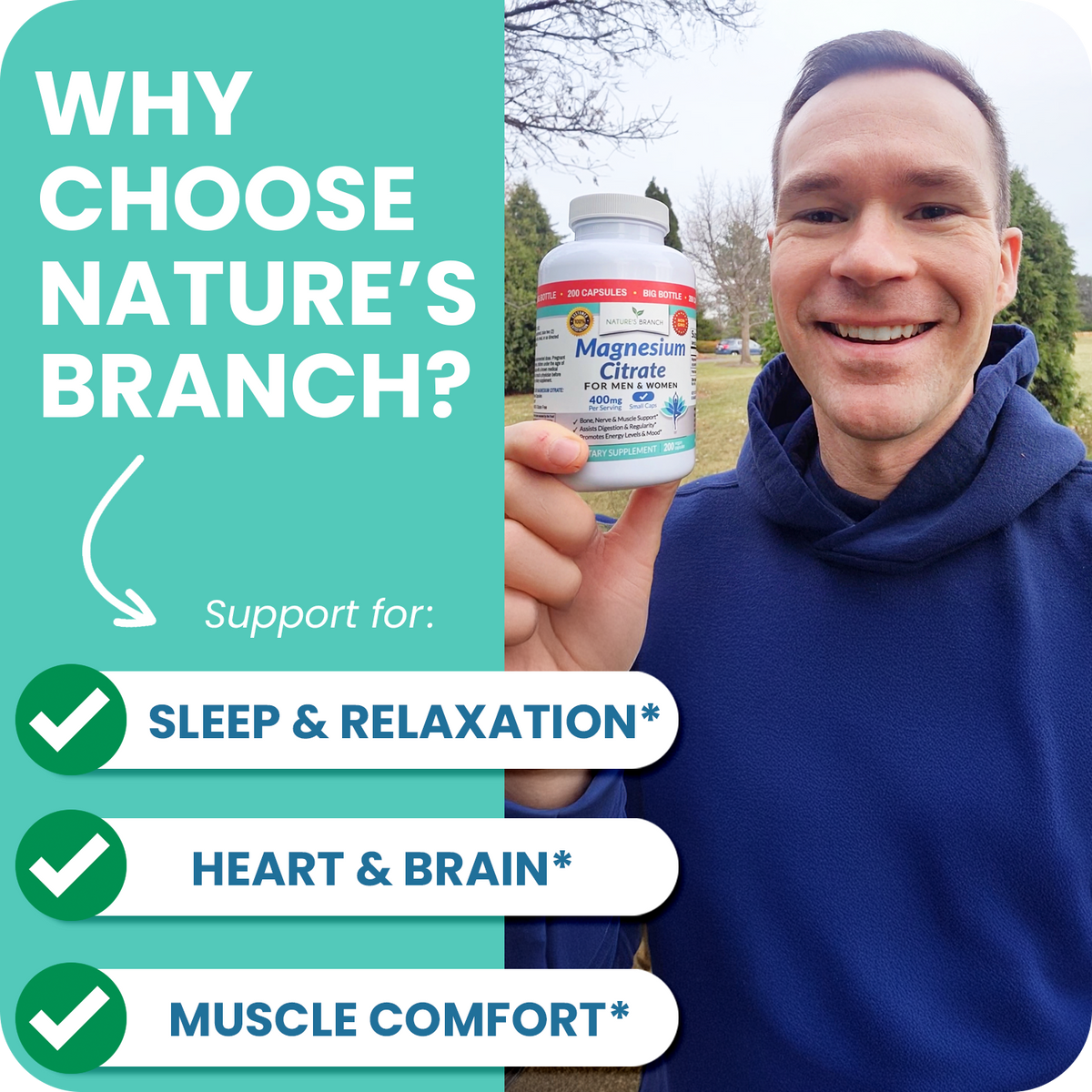 Man holding a supplement bottle with text about choosing Nature's Branch products for sleep, relaxation, heart, brain, and muscle comfort.